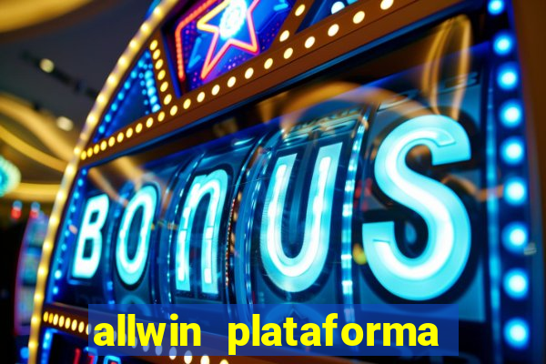 allwin plataforma de jogos